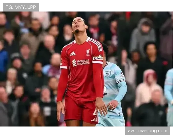 利物浦4-3击败伯恩利,一场关于进攻效率与防守失误的比赛